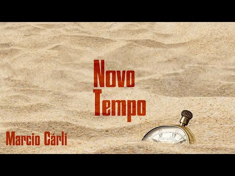 Marcio Carli - Novo Tempo - "Clipe Oficial 2024"