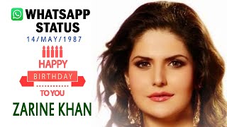 Zarine Khan: Hot Birthday Wishes Photo Compilation New Whatsapp Status Download HD | ज़रीन खान