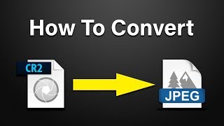 How To Convert CR2 To JPEG in Adobe Photoshop