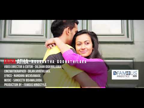 Dura Atha - Rookantha Goonatillake - Video Director - Dilshan Iddamalgoda