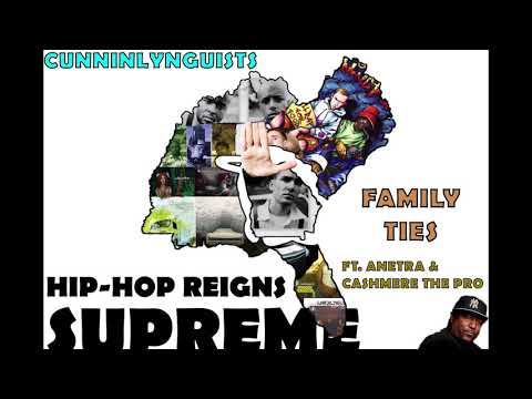 CunninLynguists - Family Ties Ft. Anetra & Cashmere The Pro