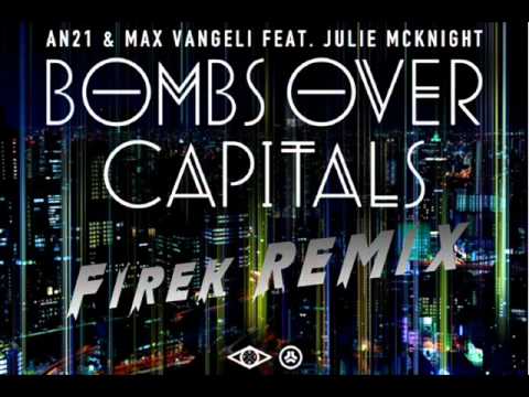 AN21 & Max Vangeli-Bombs Over Capitals (Firek Remix)