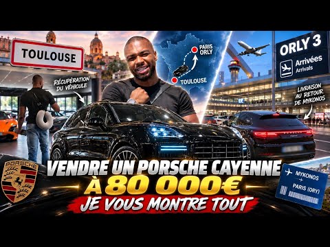 VENDRE UN PORSCHE CAYENNE À 80 000€ : JE VOUS MONTRE TOUT