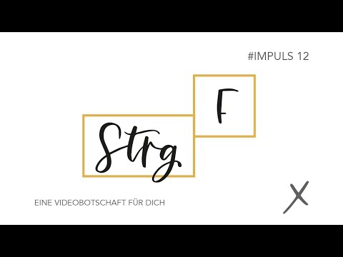 Impuls #12: "Strg + F" von Karsten
