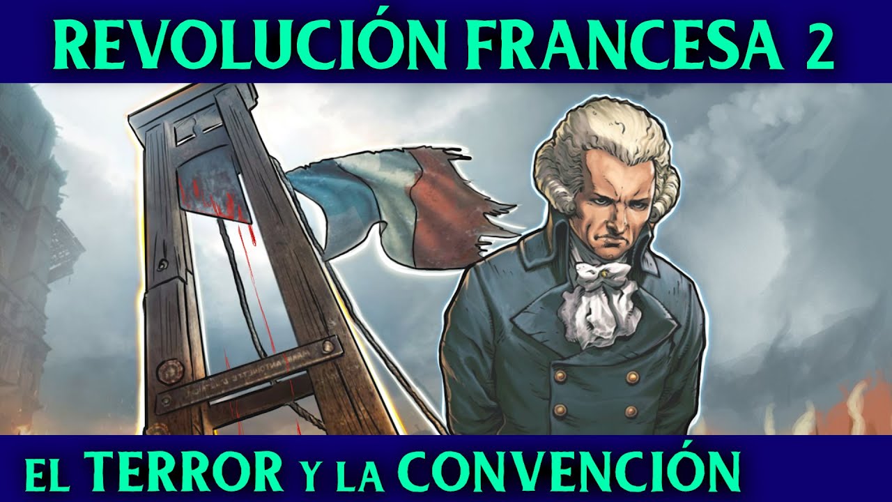 Historia de la REVOLUCIÓN FRANCESA 2 🇫🇷