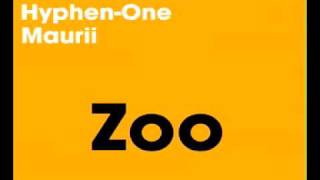 Maurii ft. Hyphen-One Zoo