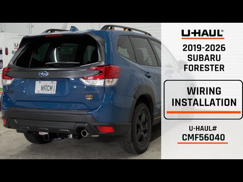 2019-2026 Subaru Forester | U-Haul Trailer Wiring Installation | CMF56040