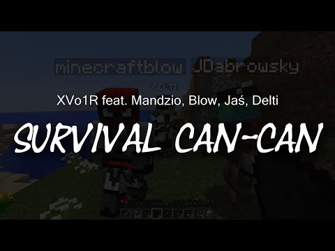 Survival Can-Can - XVo1R feat. Mandzio, Blow, Jaś, Delti