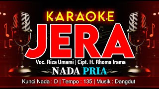 Download lagu JERA KARAOKE NADA PRIA / COWOK | VOC. RIZA UMAMI | CIPT. H. RHOMA IRAMA | DANGDUT | ​ @amkaraoke mp3