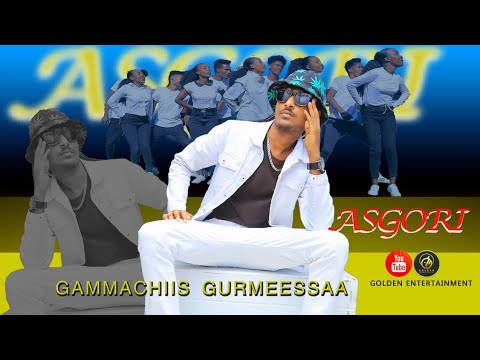 Gammachiis Gurmeessaa - Asgori - New Ethiopian Oromo Music 2023 [Official Video]