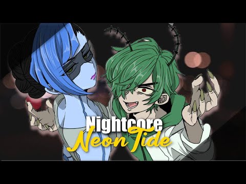 Nightcore - Neon Tide (Lyrics)