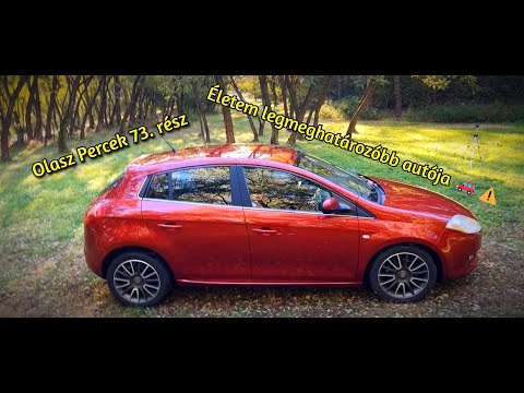 Olasz Percek 73. rész - Életem legmeghatározóbb autója Bravo II 120Le T-jet