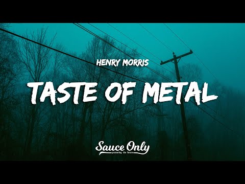 Henry Morris - Taste of Metal (Lyrics)