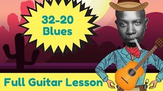 How to Play 32-20 Blues (Lesson) Robert Johnson, Keith Richards