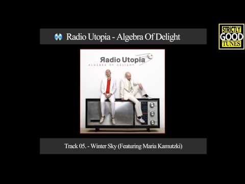 Radio Utopia - Winter Sky (Featuring Maria Kamutzki)