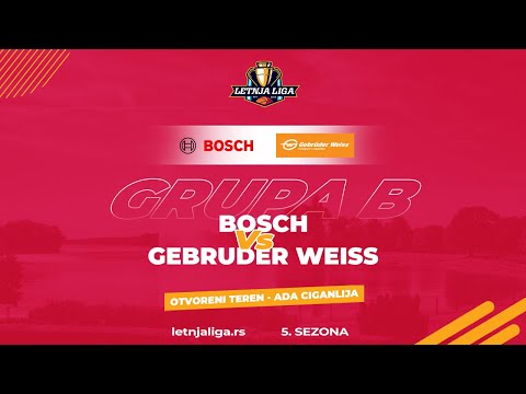 13.08.2023 Letnja liga 7.kolo Grupa B 20:00 BOSCH - GEBRUDER WEISS