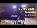Schubert, sonata in E D.459 — Sergey Kuznetsov