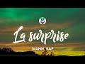 IVANN, SAF - La surprise (Paroles/Lyrics)