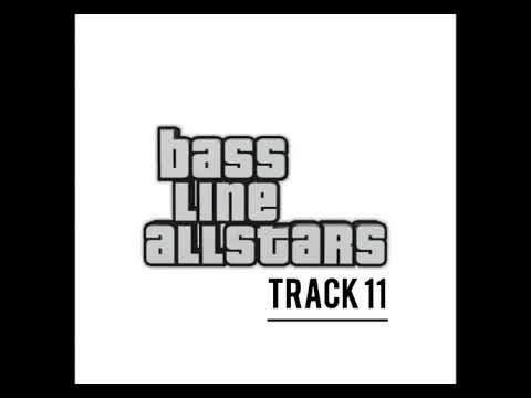 BASSLINE ALLSTARS! Pantha, Trilla, Bomma & More! TRACK 11