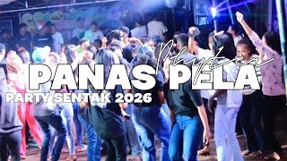 Download lagu PARTY SENTAK🌴 - PANAS PELA💃_PHYTER 2026 mp3