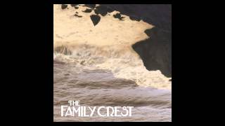 The Family Crest | The River