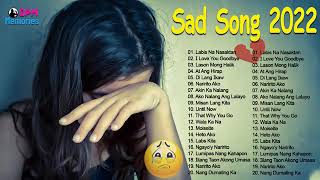 TAGALOG SAD OPM LOVE SONG 2022