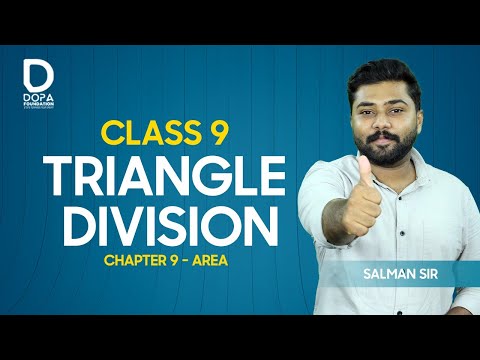 TRIANGLE DIVISION- MATHS- CLASS9 - DOPA FOUNDATION - CHAPTER 9 - AREA #maths #dopa #area