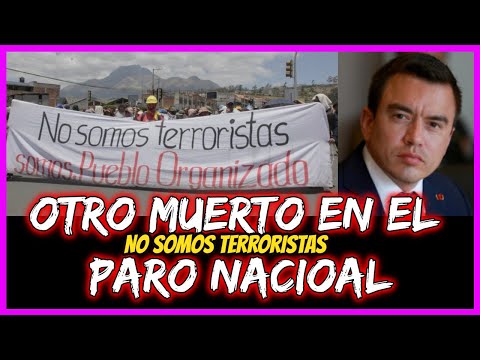 Another death in the national strike. We are not terrorists.