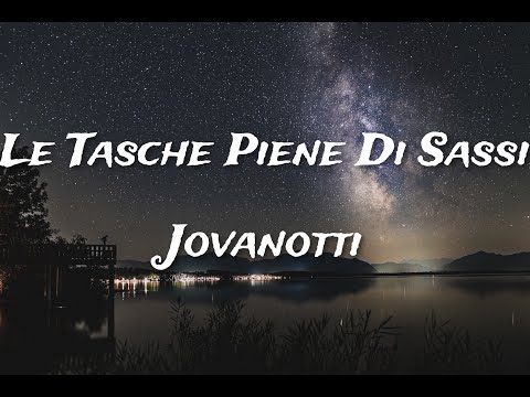 Lorenzo Jovanotti - Le tasche piene di sassi - Testo/Lyrics