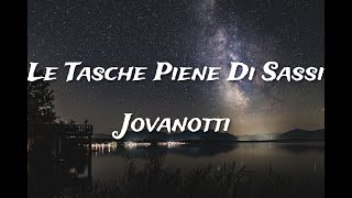 Lorenzo Jovanotti - Le tasche piene di sassi - Testo/Lyrics