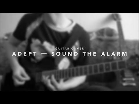 Thumbnail for Adept - Sound the Alarm ( Guitar Cover ) by The Alarm