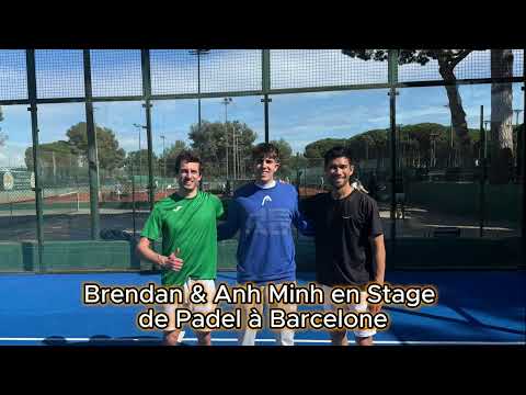 Brendan et Anh Minh en Stage de Padel à Barcelone 🎾