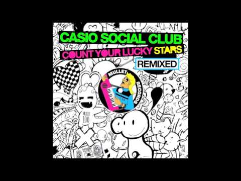 Casio Social Club  - Count Your Lucky Stars (Joeblack 'Boogie' Remix) • (Preview)