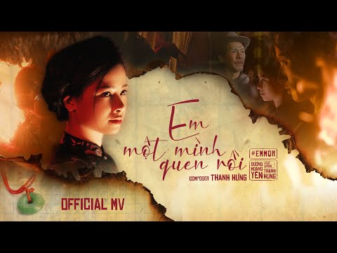 EM MỘT MÌNH QUEN RỒI | DƯƠNG HOÀNG YẾN FT THANH HƯNG - OFFICIAL MV #EMMQR