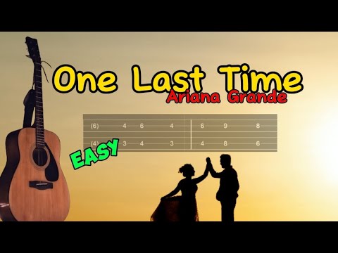 How to play One Last Time - Ariana Grande | Easy guitar tutorial.