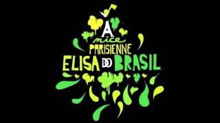 Biga*Ranx - A nice parisienne ft. Elisa Do Brasil OFFICIAL