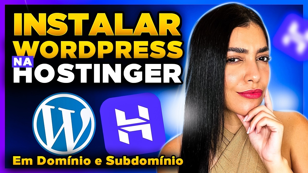 Como Instalar WordPress na Hostinger [WordPress em Domínio Principal e em Subdomínios]