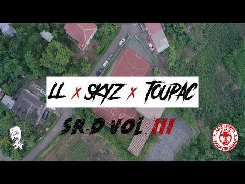 LL x Skyz x Toupac - Sr D vol.3 🔜 Next Generation
