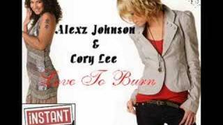 Alexz Johnson &amp; Cory Lee - Love to Burn