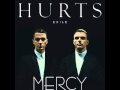 Hurts - Mercy 