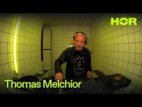 Thomas Melchior | HÖR - July 7 / 2025
