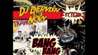DJ Dervish & Novy - Bang Bang (Jackie & Szato Szatewicz aka Banana Groovz Remix)