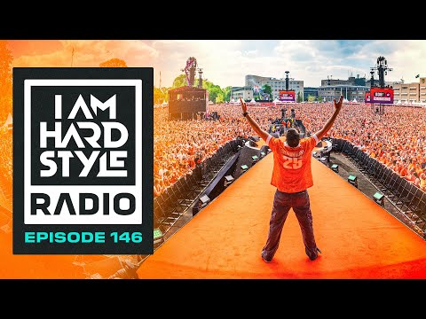 I AM HARDSTYLE Radio Episode 146 by Brennan Heart
