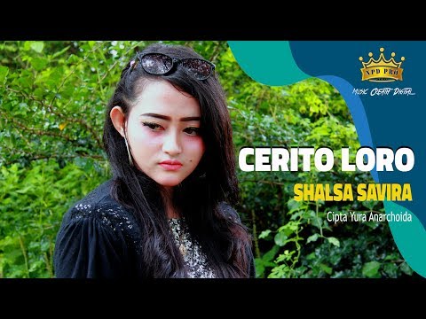 Shalsa Savira - Cerito Loro ( Official Music Video )