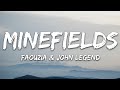 Faouzia & John Legend - Minefields (Lyrics)