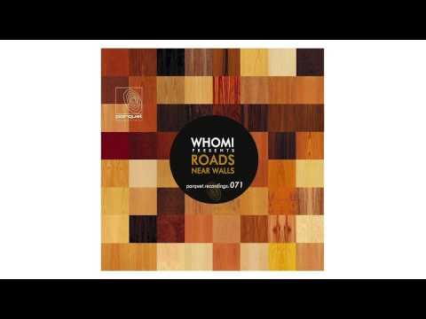 Whomi - Roads (Original Mix)