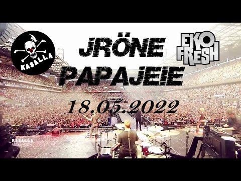 Kasalla und Eko Fresh - Jröne Papajeie (10 Jahre Kasalla) 18.05.2022