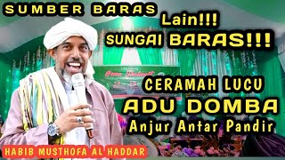 Download lagu Ceramah Terlucu Habib Musthofa Al Haddar di sungai baras ||Adu Domba Anjur Antar Pandir mp3