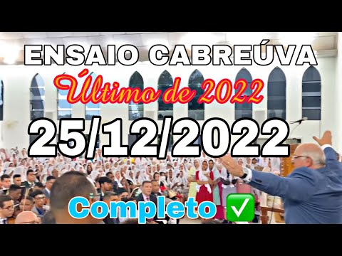CABREÚVA COMPLETO ✅ ÚLTIMO ENSAIO 2022  -25/12