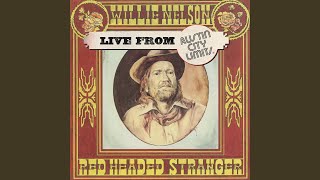 Medley: Blue Rock Montana / Red Headed Stranger (Live from Austin City Limits)